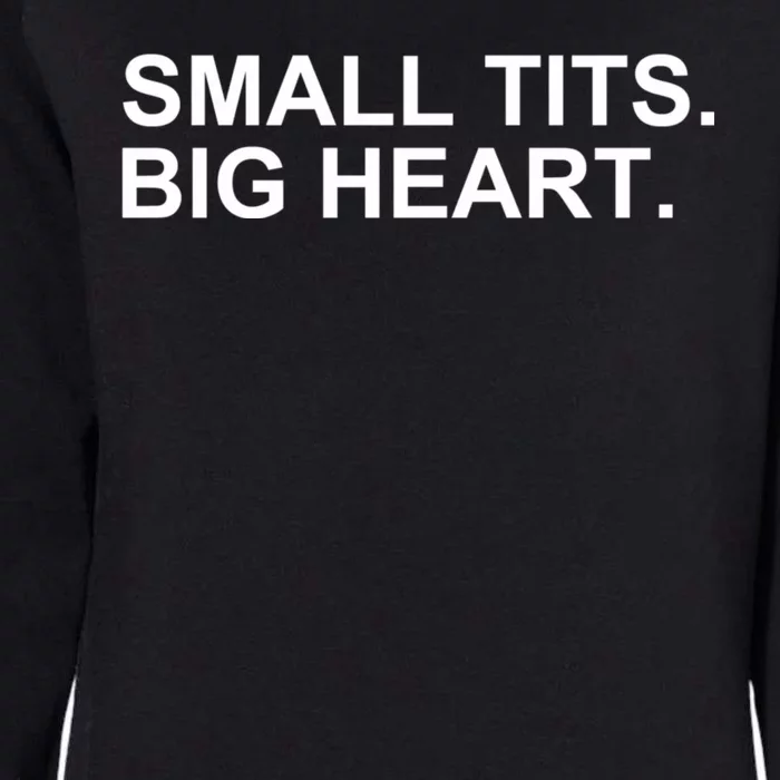 Small Tits Big Heart Womens California Wash Sweatshirt