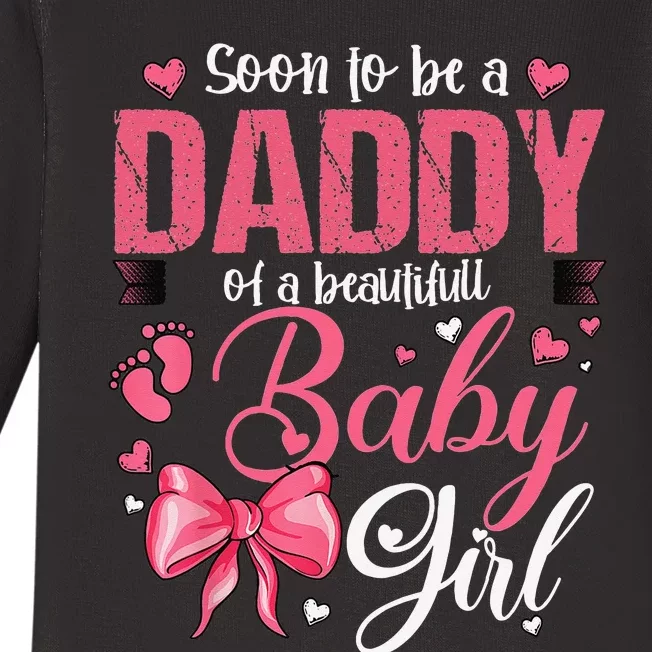 Soon To Be A Daddy Of A Beautiful Baby Gender Reveal Baby Long Sleeve Bodysuit