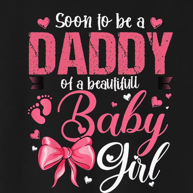 Soon To Be A Daddy Of A Beautiful Baby Gender Reveal Women's Crop Top Tee