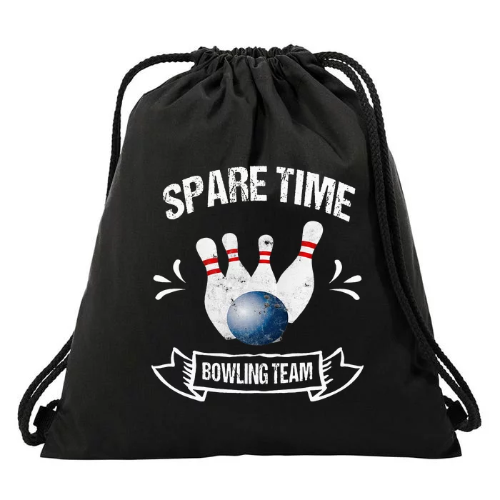 Spare Time Bowling Team Funny Bowling Drawstring Bag