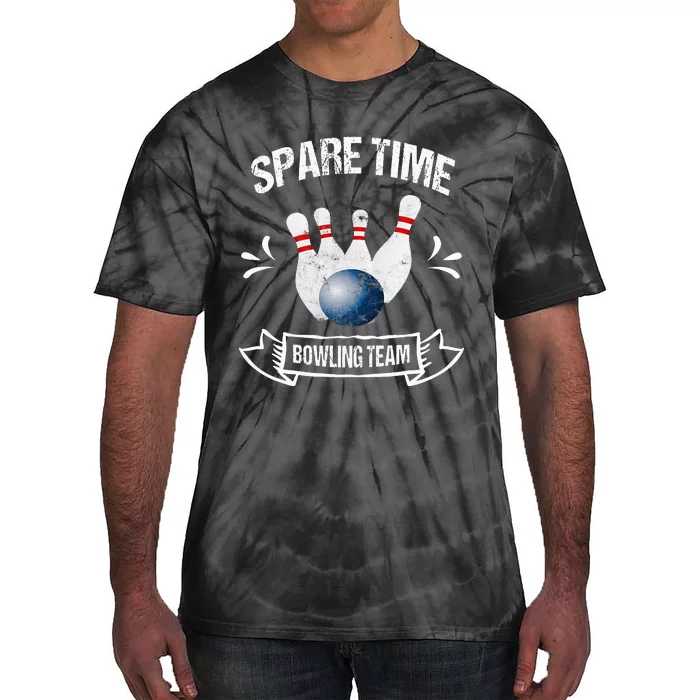 Spare Time Bowling Team Funny Bowling Tie-Dye T-Shirt