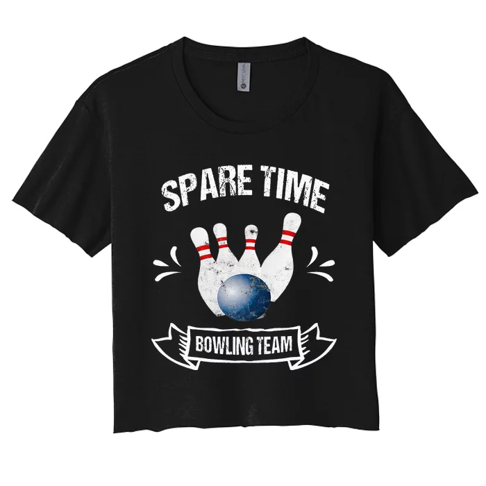 Spare Time Bowling Team Funny Bowling Women's Crop Top Tee