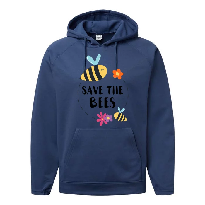 Save The Bees Beekeeper Honey Earth Day Save Our Planet Gift Performance Fleece Hoodie