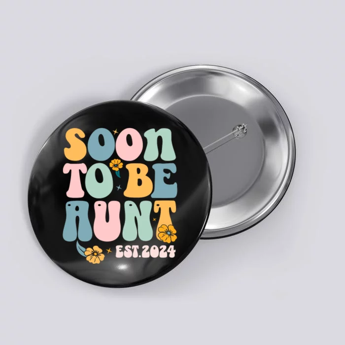 Soon To Be Aunt Est 2024 New Aunt Pregnancy Announcement Button