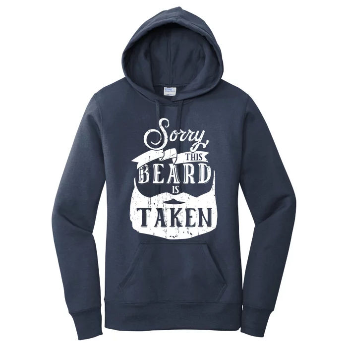 Sorry This Beard Is Taken Gift Valentines Day Gift Women's Pullover Hoodie