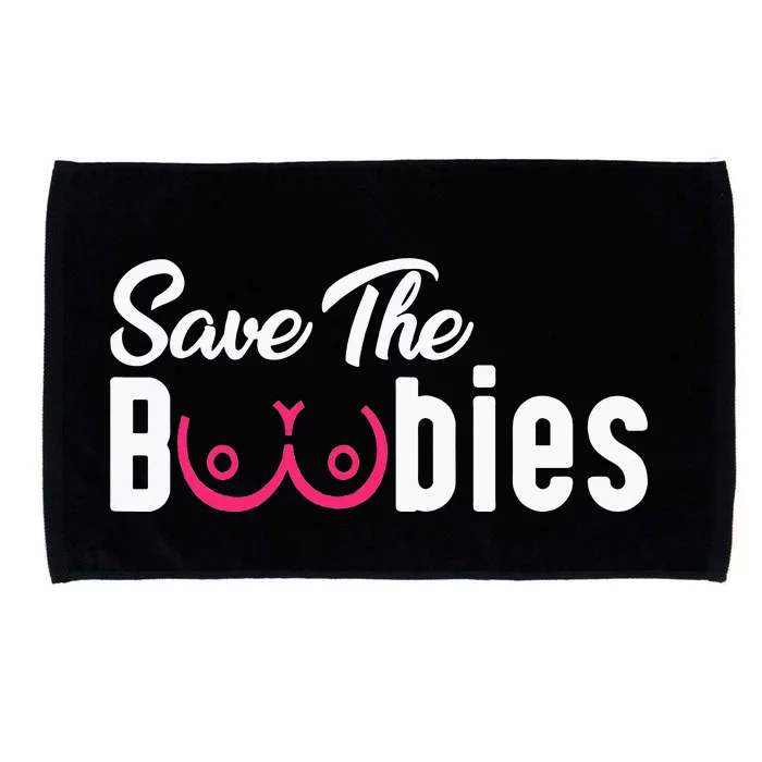 Save The Boobies Funny Breast Cancer Awareness Microfiber Hand Towel