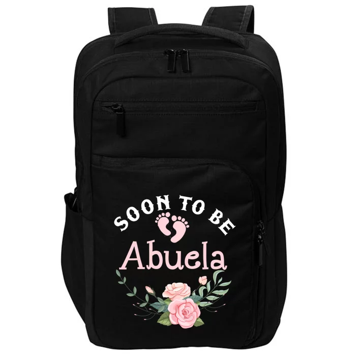 Soon To Be Abuela First Time Grandma Promoted To New Grandma Gift Impact Tech Backpack