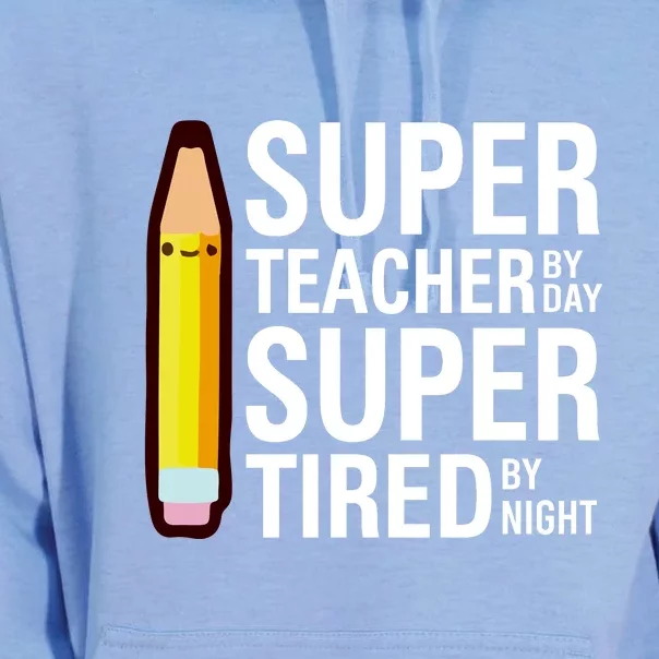 Super Teacher By Day Super Tired By Night Funny Back To School Gift Unisex Surf Hoodie