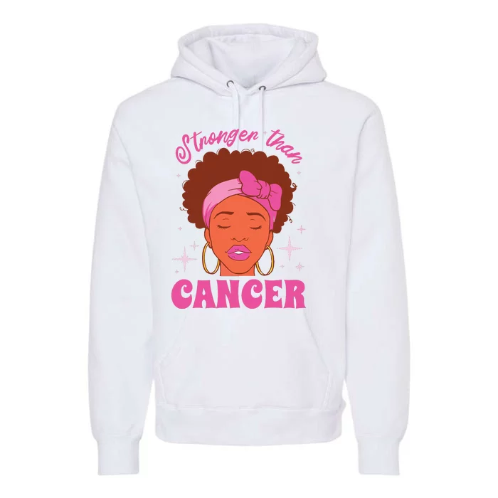 Stronger Than Breast Cancer Pink Ribbon Breast Cancer Premium Hoodie