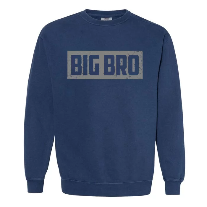 Soon To Be New Big Brother Proud Big Bro Announcement Garment-Dyed Sweatshirt