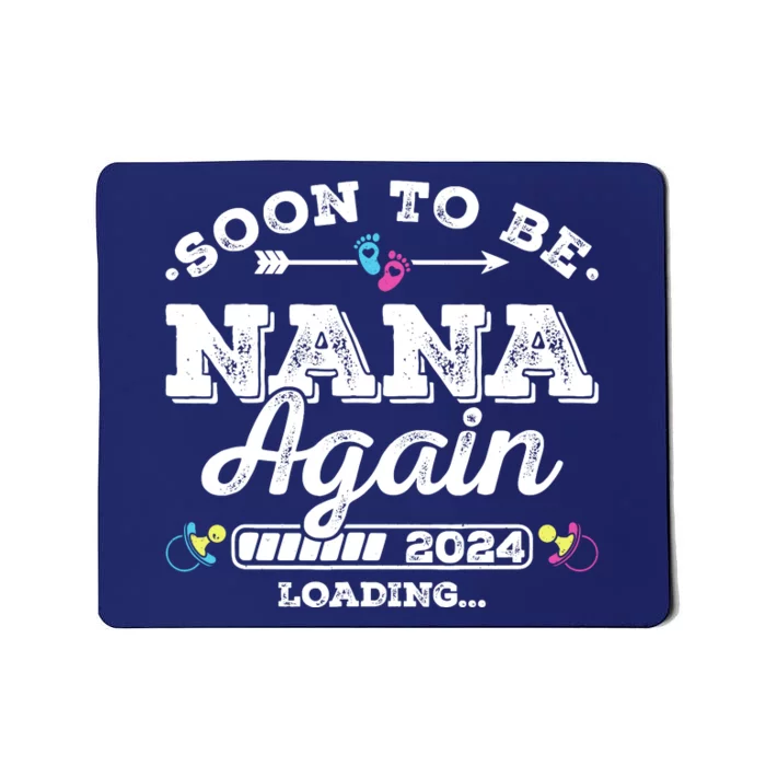 Soon To Be Nana Again 2024 Loading Pregnancy Announcement Mousepad