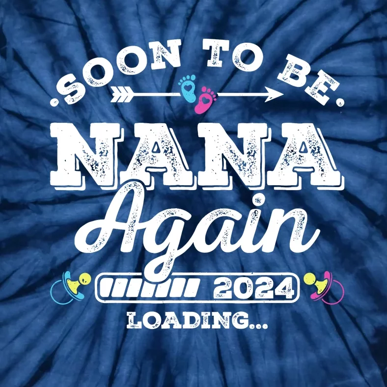 Soon To Be Nana Again 2024 Loading Pregnancy Announcement Tie-Dye T-Shirt