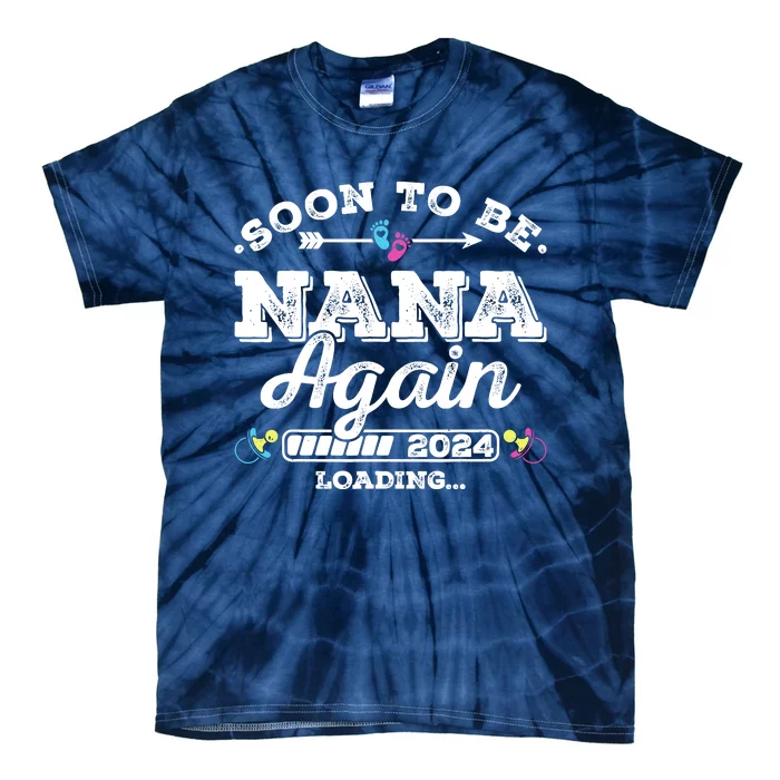 Soon To Be Nana Again 2024 Loading Pregnancy Announcement Tie-Dye T-Shirt