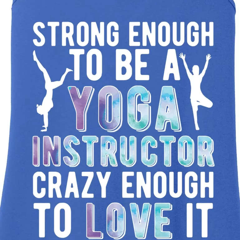 Strong To Be A Yoga Instructor Yoga Teacher Gift Ladies Essential Tank