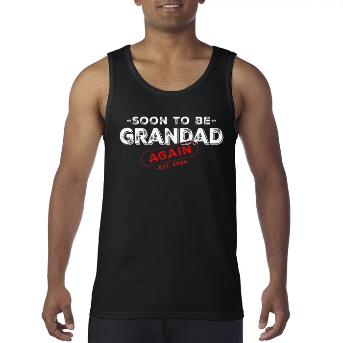 Soon To be Grandad Again est. 2024 Promoted to Grandpa Papa Tank Top