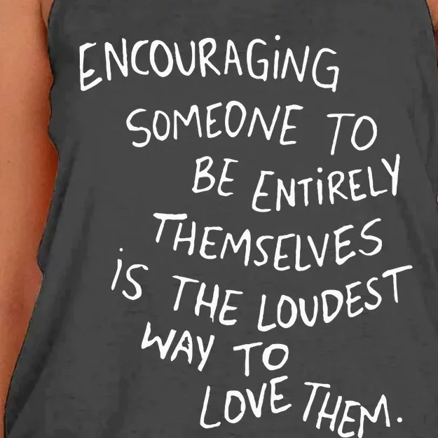 Someone To Be Entirely Themselves The Loudest Women's Knotted Racerback Tank