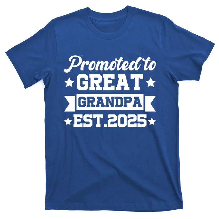 Soon To Be Great Grandfather Promoted To Great Grandpa 2025 Gift T-Shirt