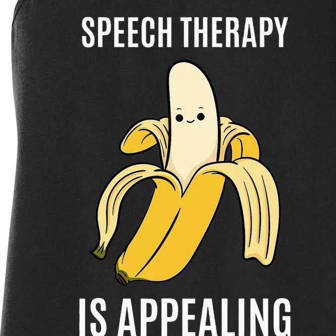 Speech Therapy Banana Language Pathologists SLP Women's Racerback Tank