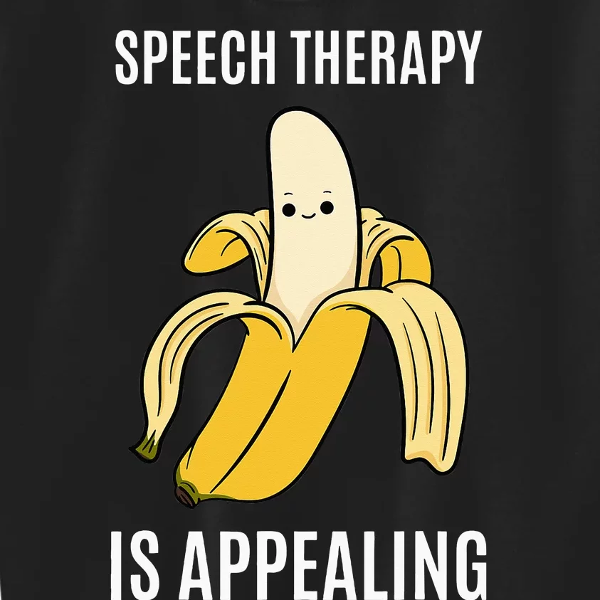 Speech Therapy Banana Language Pathologists SLP Kids Sweatshirt