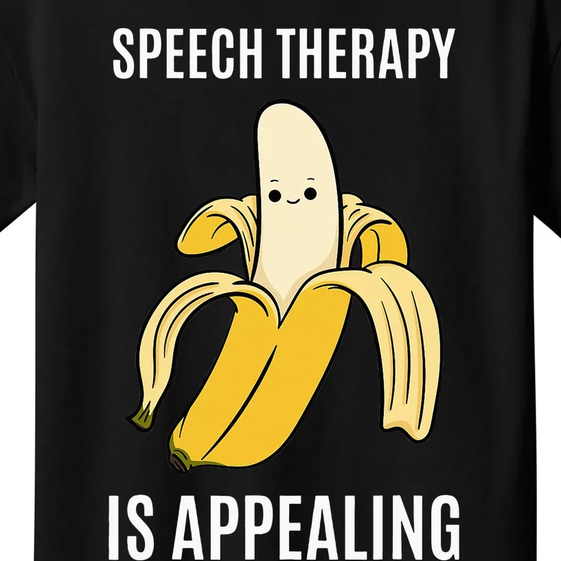 Speech Therapy Banana Language Pathologists SLP Kids T-Shirt