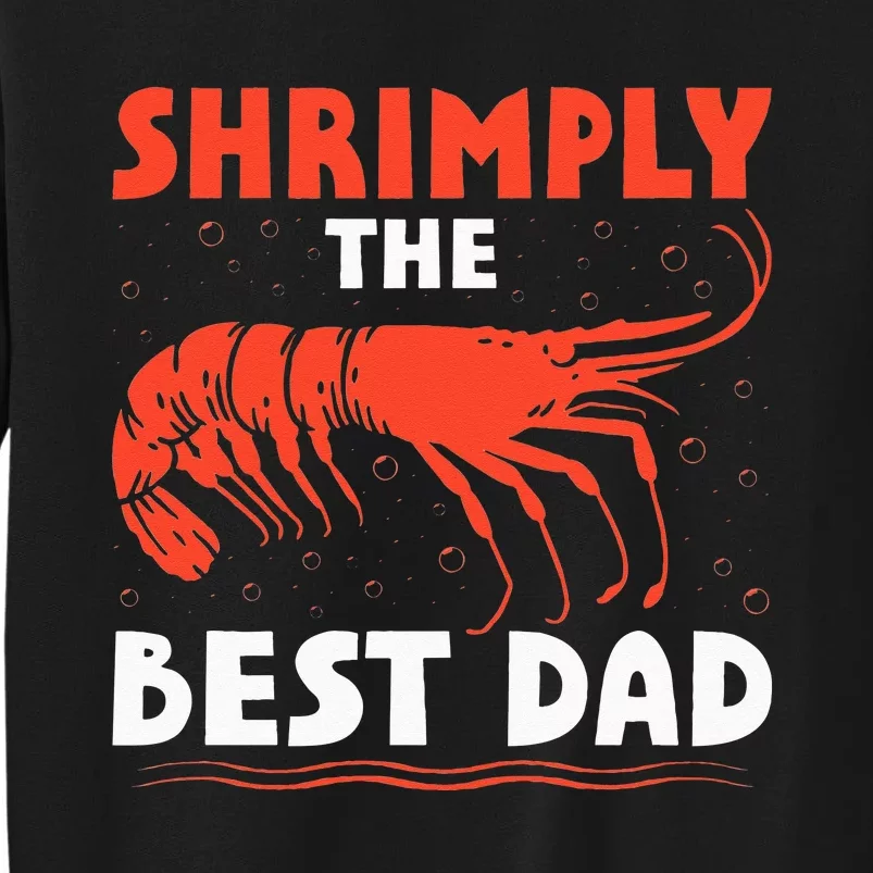 Shrimply The Best Marine Biologist Dad Oceanic Fathers Day Sweatshirt