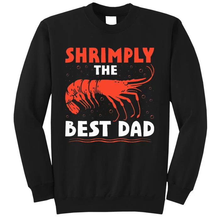 Shrimply The Best Marine Biologist Dad Oceanic Fathers Day Sweatshirt