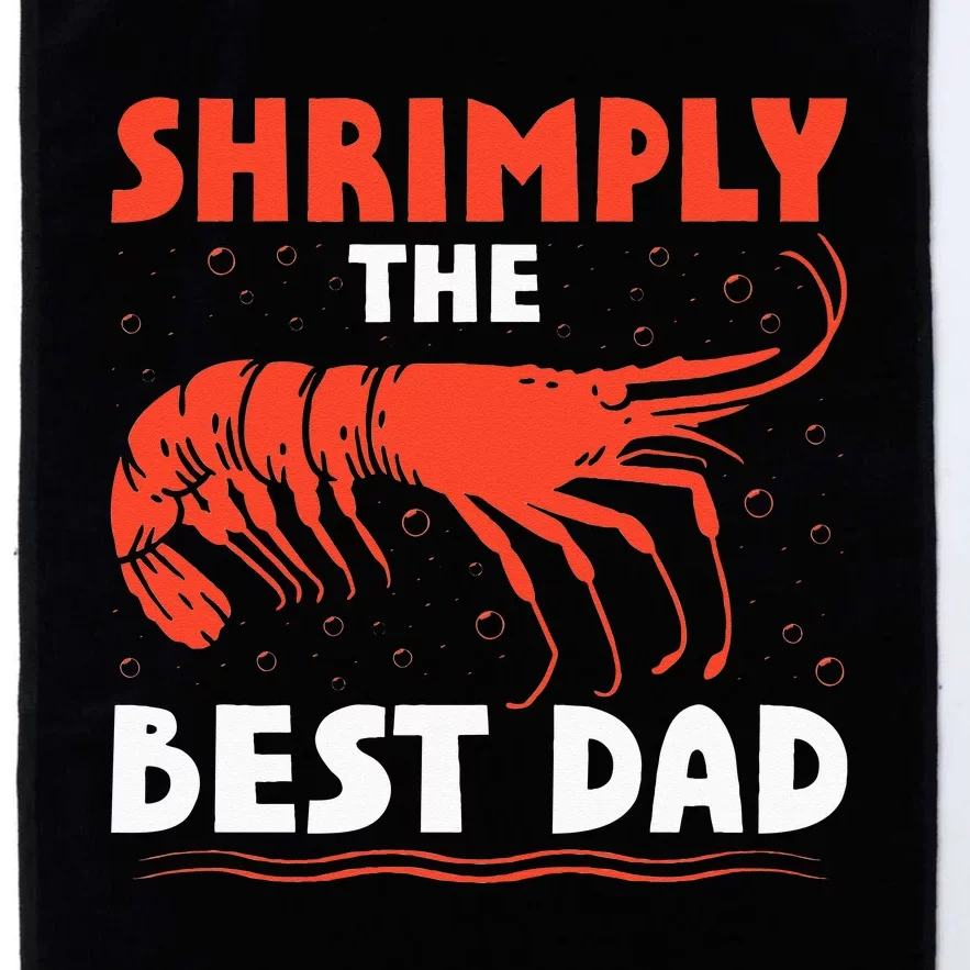 Shrimply The Best Marine Biologist Dad Oceanic Fathers Day Platinum Collection Golf Towel