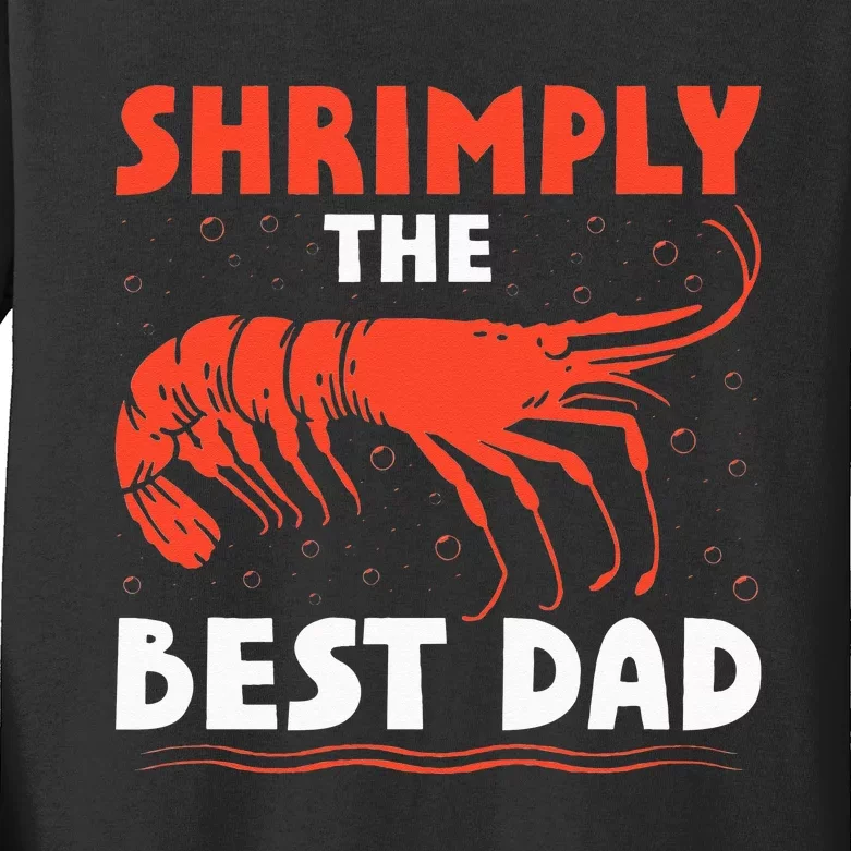 Shrimply The Best Marine Biologist Dad Oceanic Fathers Day Kids Long Sleeve Shirt