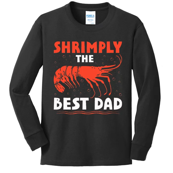 Shrimply The Best Marine Biologist Dad Oceanic Fathers Day Kids Long Sleeve Shirt