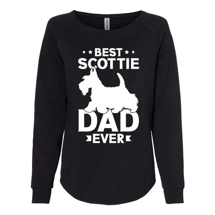 Scottish Terrier Best Scottie Dad Ever Dog Dad Gift Womens California Wash Sweatshirt