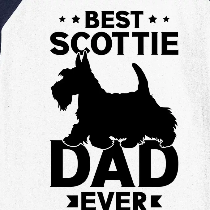 Scottish Terrier Best Scottie Dad Ever Dog Dad Gift Baseball Sleeve Shirt