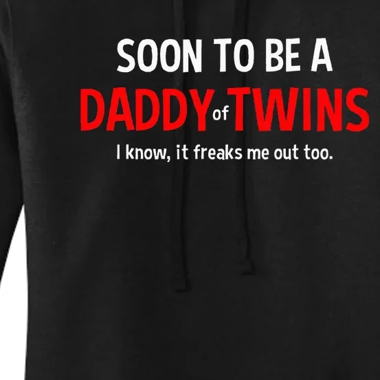 Soon To Be A Daddy Of Twins Expecting Father Women's Pullover Hoodie