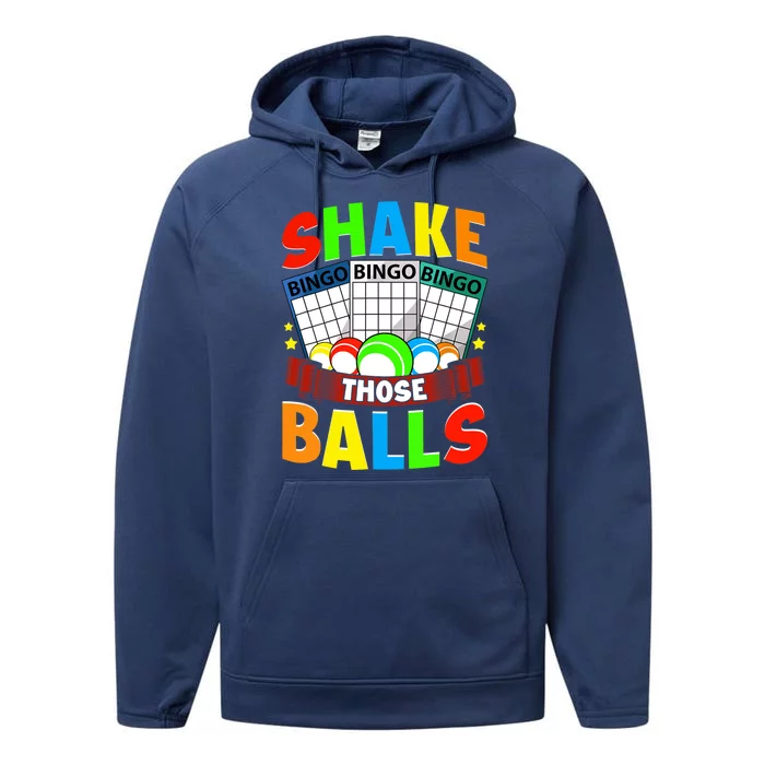 Shake Those Balls Funny Bingo Player Bingo Novelties Performance Fleece Hoodie