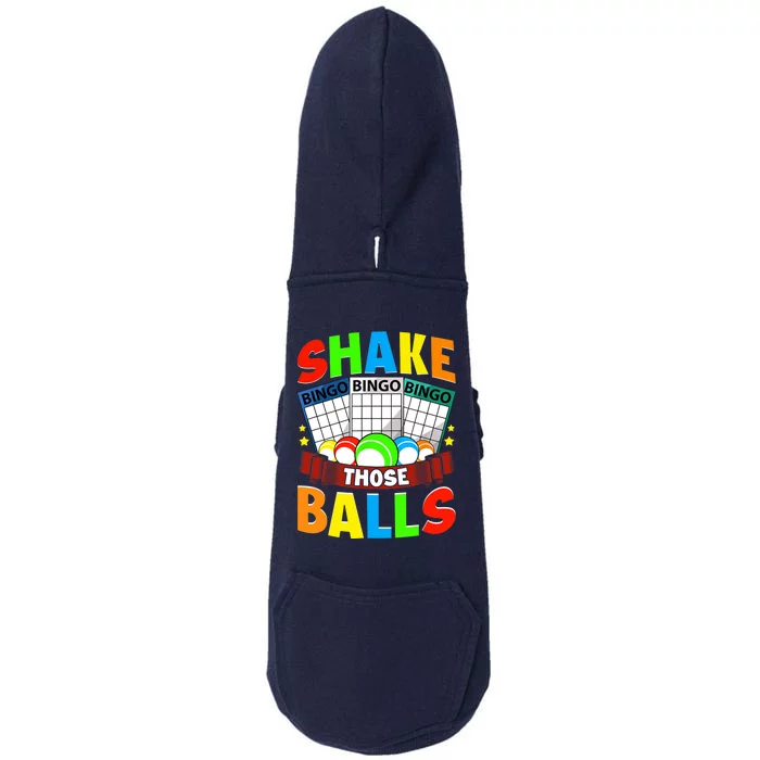 Shake Those Balls Funny Bingo Player Bingo Novelties Doggie 3-End Fleece Hoodie