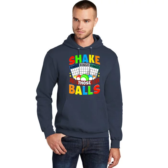 Shake Those Balls Funny Bingo Player Bingo Novelties Tall Hoodie