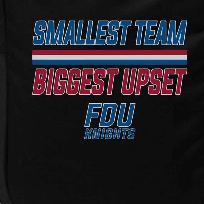 Smallest Team, Biggest Upset FDU Impact Tech Backpack