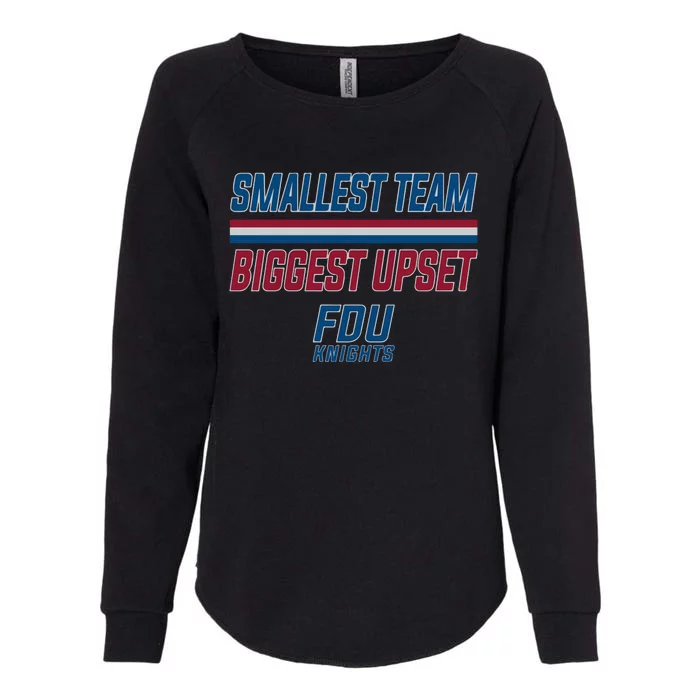 Smallest Team, Biggest Upset FDU Womens California Wash Sweatshirt