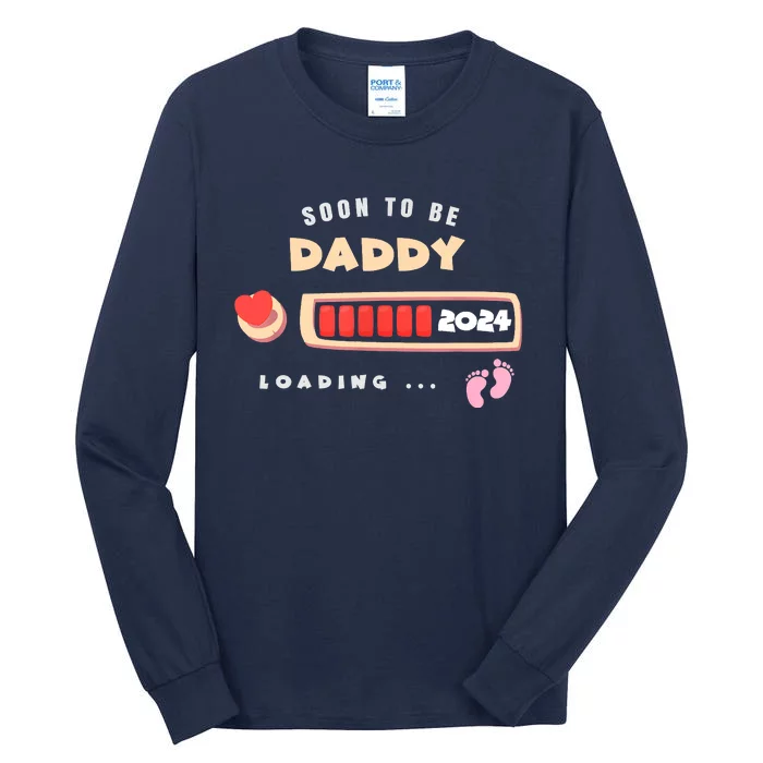 Soon To Be Daddy Pregnancy Announcement Est. 2024 Loading Tall Long Sleeve T-Shirt