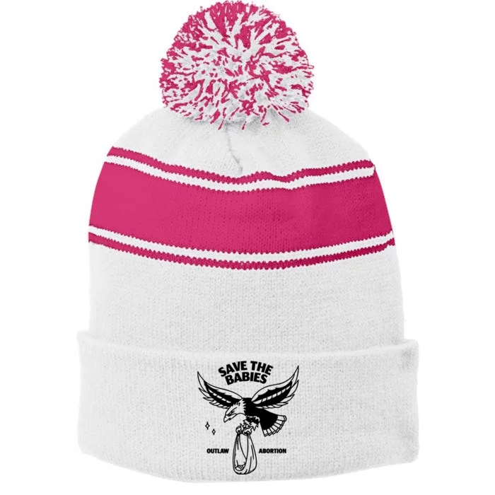 Save The Babies Outlaw Abortion Stripe Pom Pom Beanie