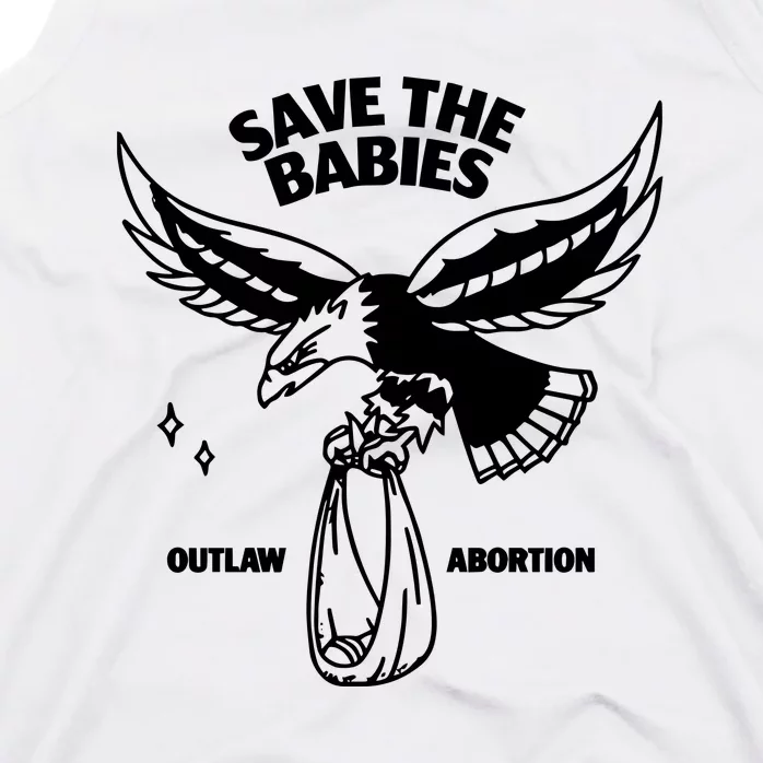 Save The Babies Outlaw Abortion Tank Top