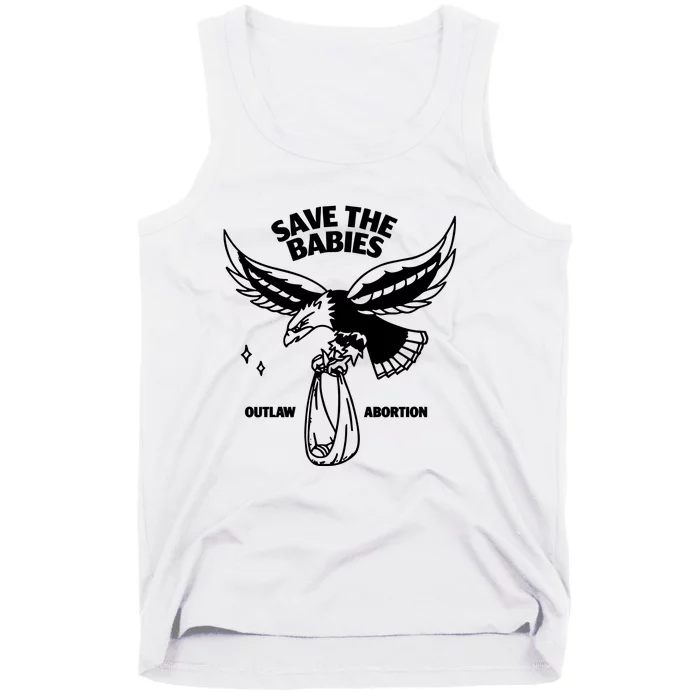 Save The Babies Outlaw Abortion Tank Top