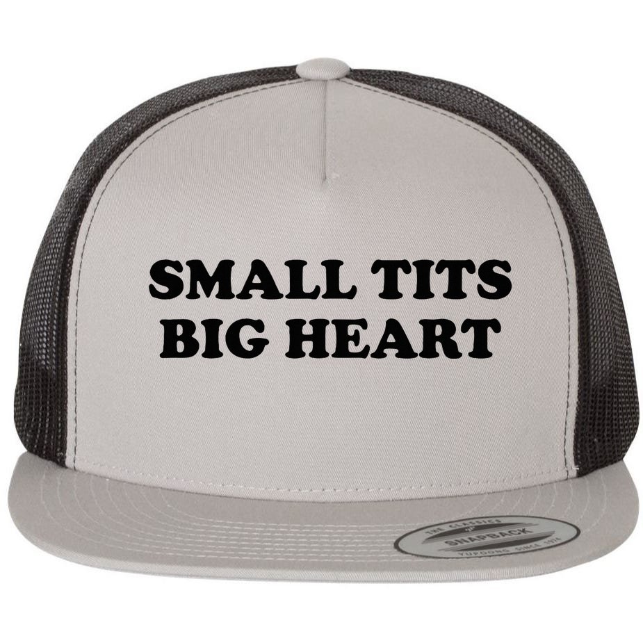 Small Tits Big Heart Funny Trendy Flat Bill Trucker Hat