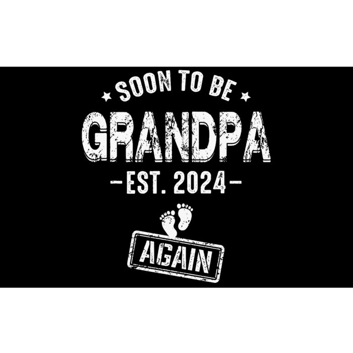 Soon To Be Grandpa Again Promoted To Grandpa Bumper Sticker