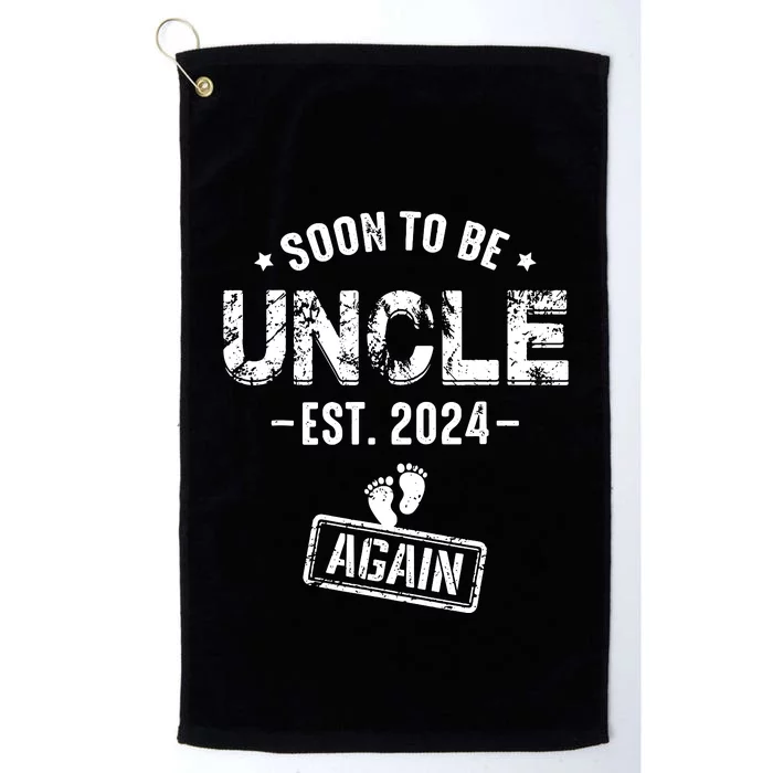 Soon To Be Uncle Again Promoted To Uncle Again 2024 Platinum Collection Golf Towel