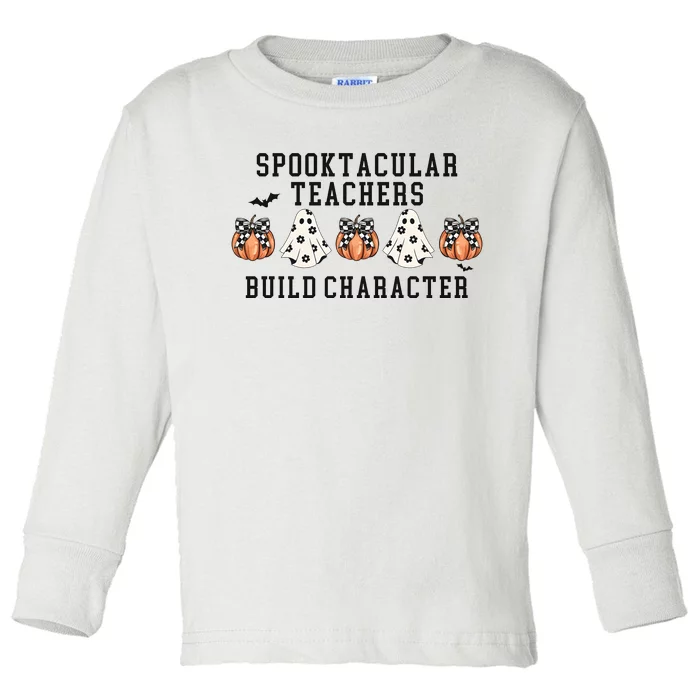 Spookacular Teachers Build Character Halloween Toddler Long Sleeve Shirt