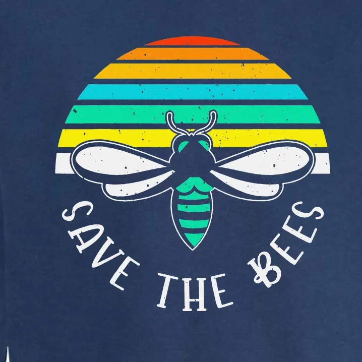 Save the Bees Bee BeeKeeper Climate Change Save the Bees Garment-Dyed Sweatshirt