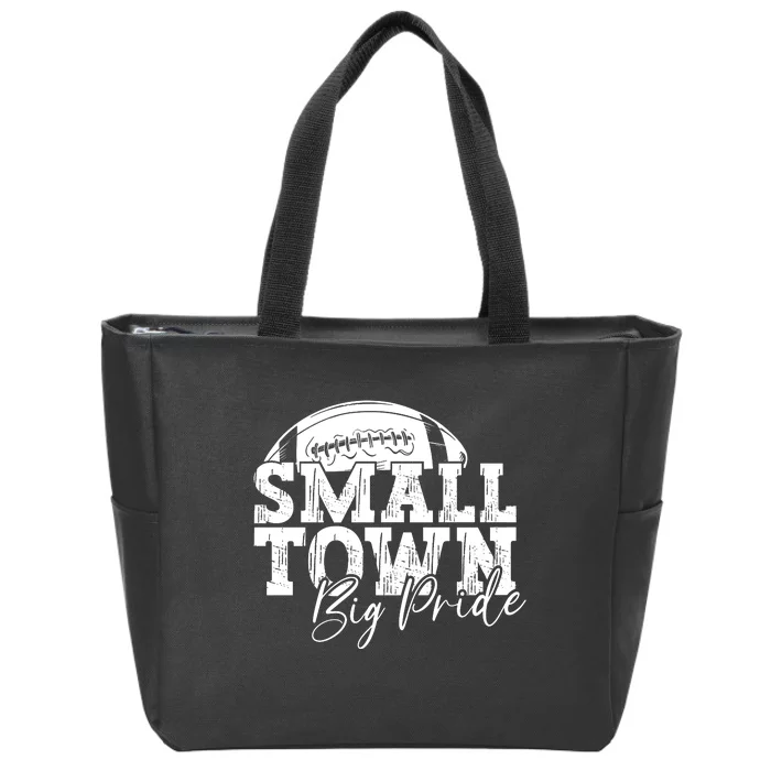 Small Town Big Pride Football Zip Tote Bag