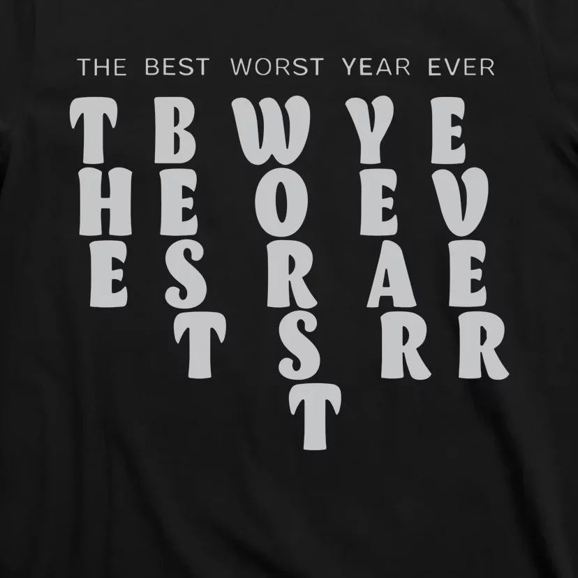 Store The Best Worst Year Ever Bubble Letter T-Shirt