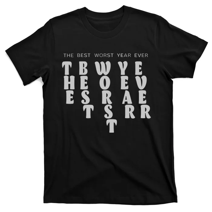 Store The Best Worst Year Ever Bubble Letter T-Shirt