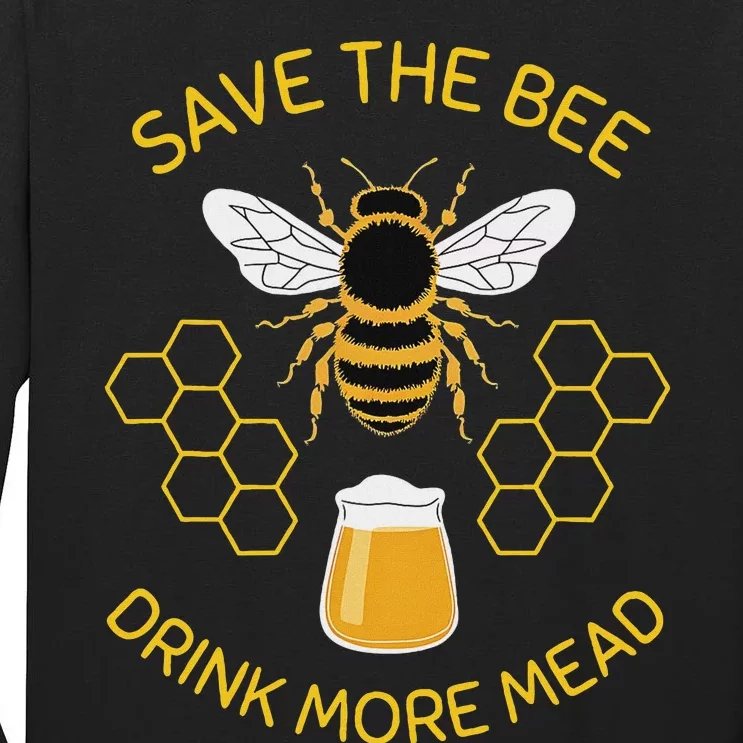 Save The Bees Drink More Mead Craft Beer Tall Long Sleeve T-Shirt